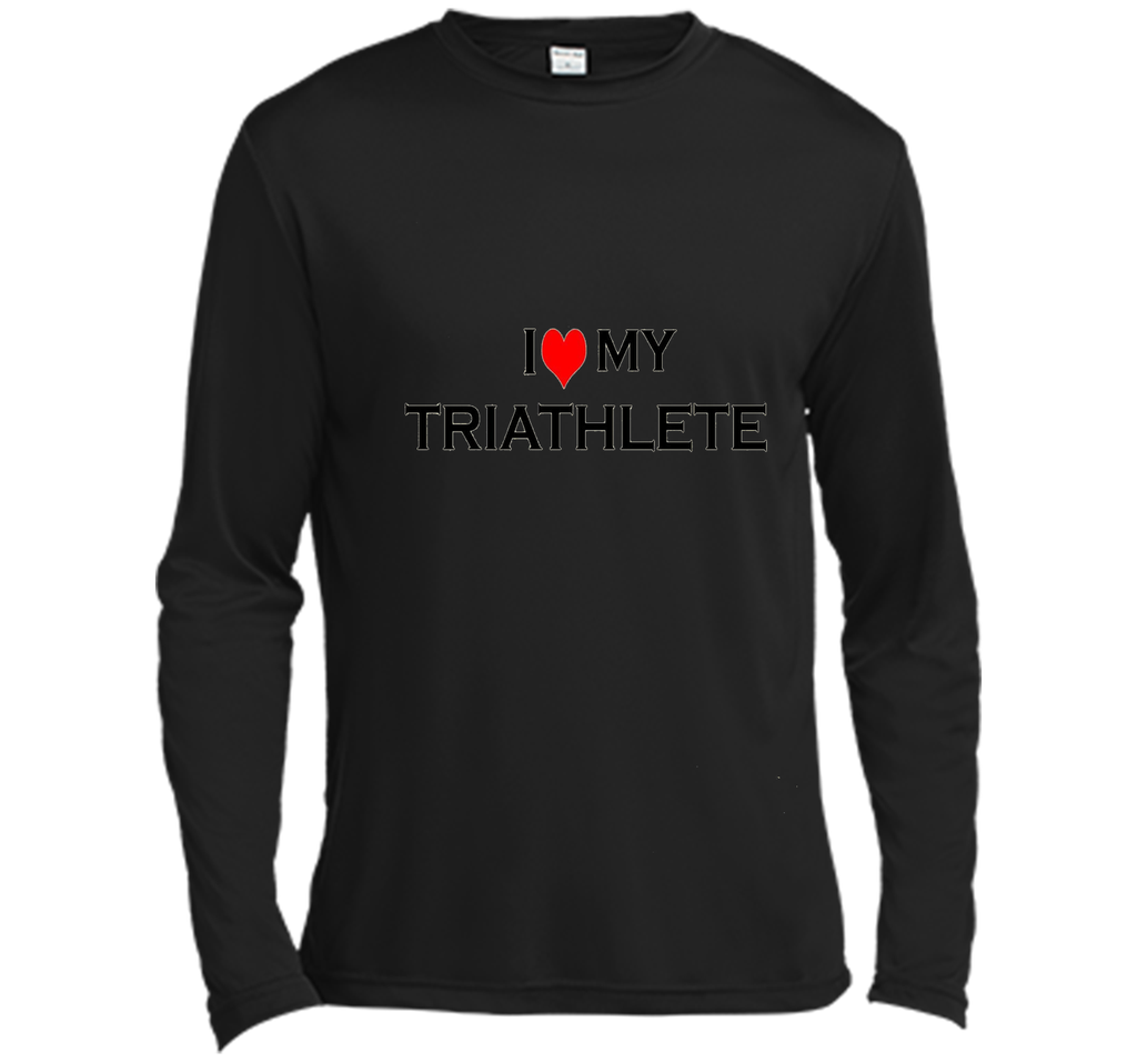 I LOVE MY TRIATHLETE T-Shirt