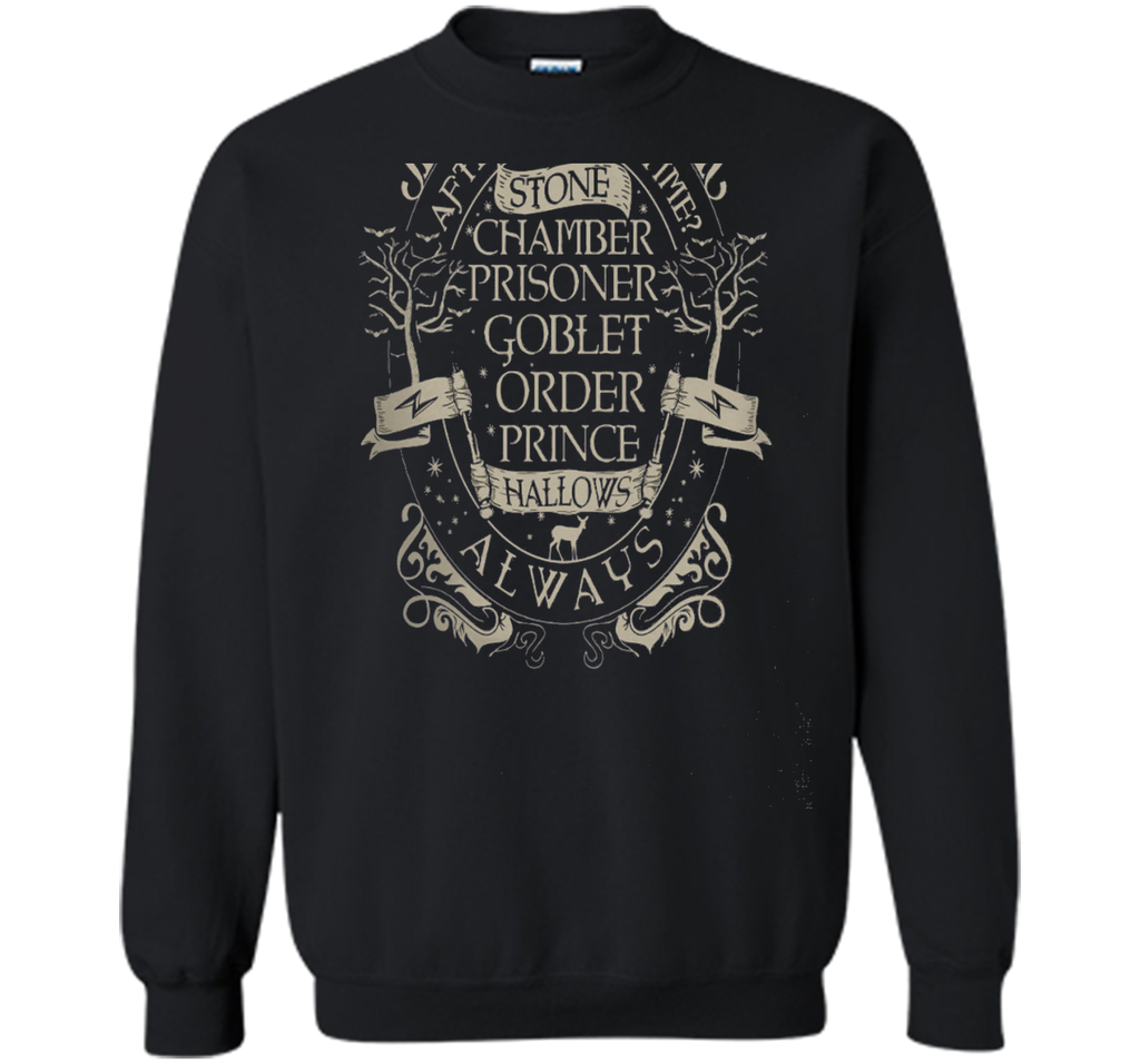 After All This Time Always T-shirt