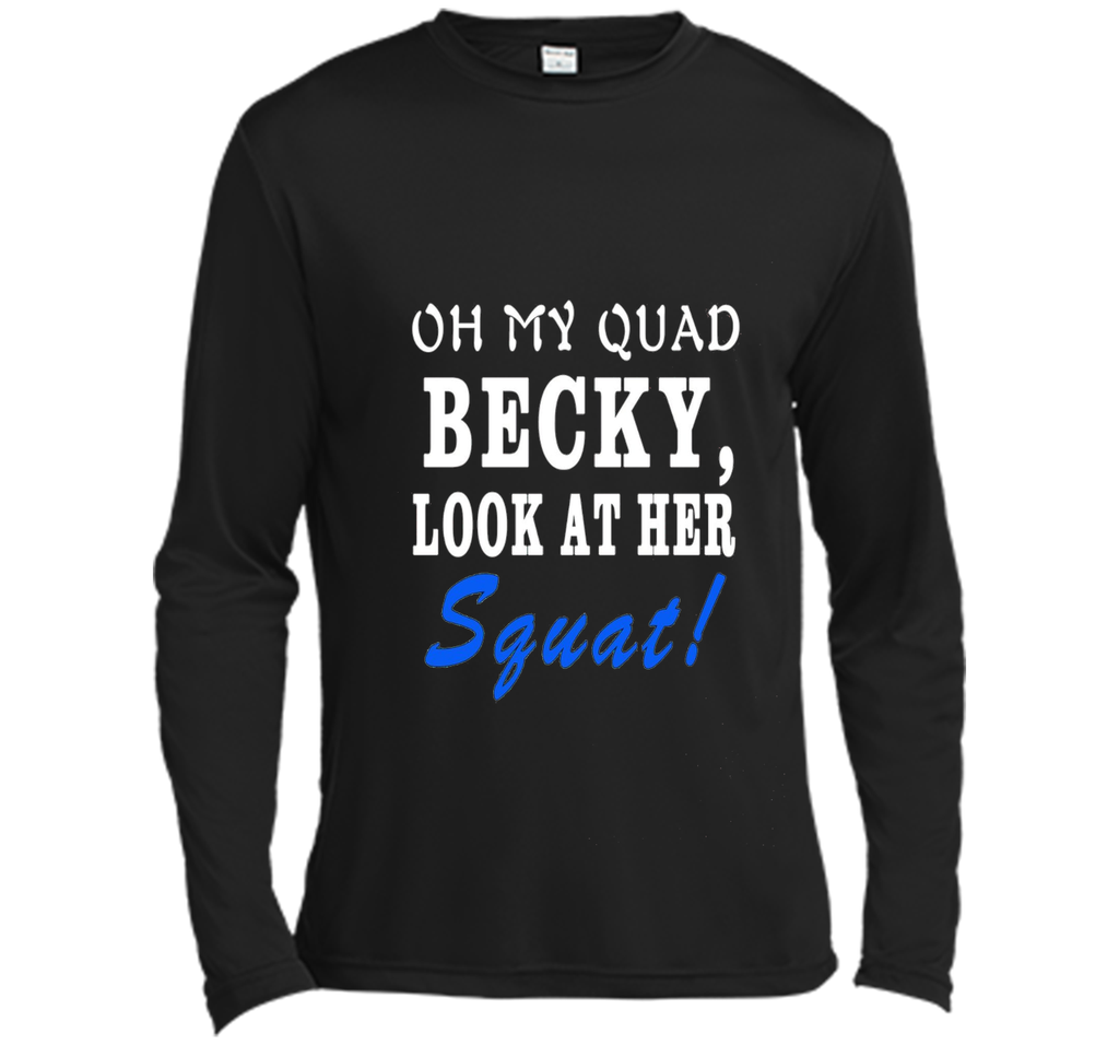 Oh My Quad Becky squat t-shirt sdf