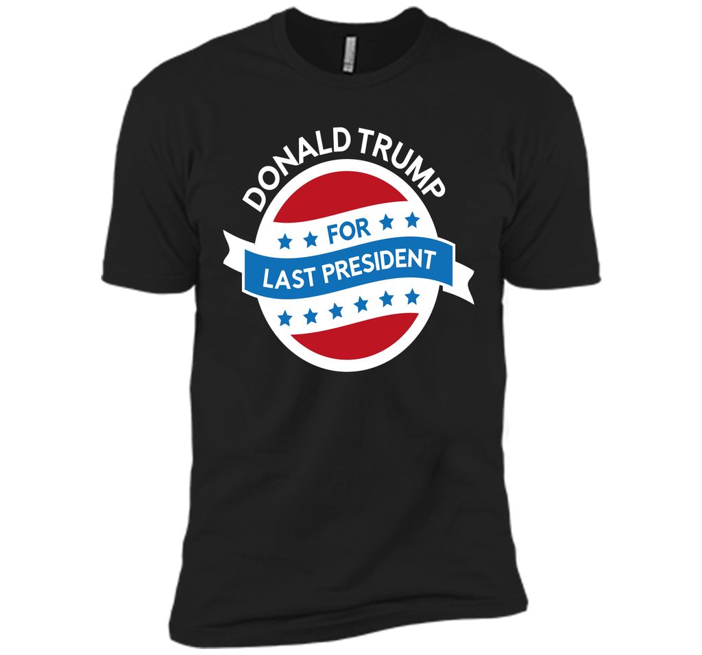 Last President T-Shirt
