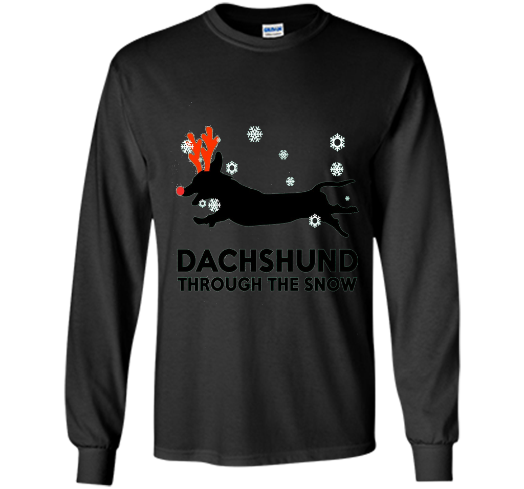 Dachshund Through The Snow Shirt Xmas Christmas Shirts