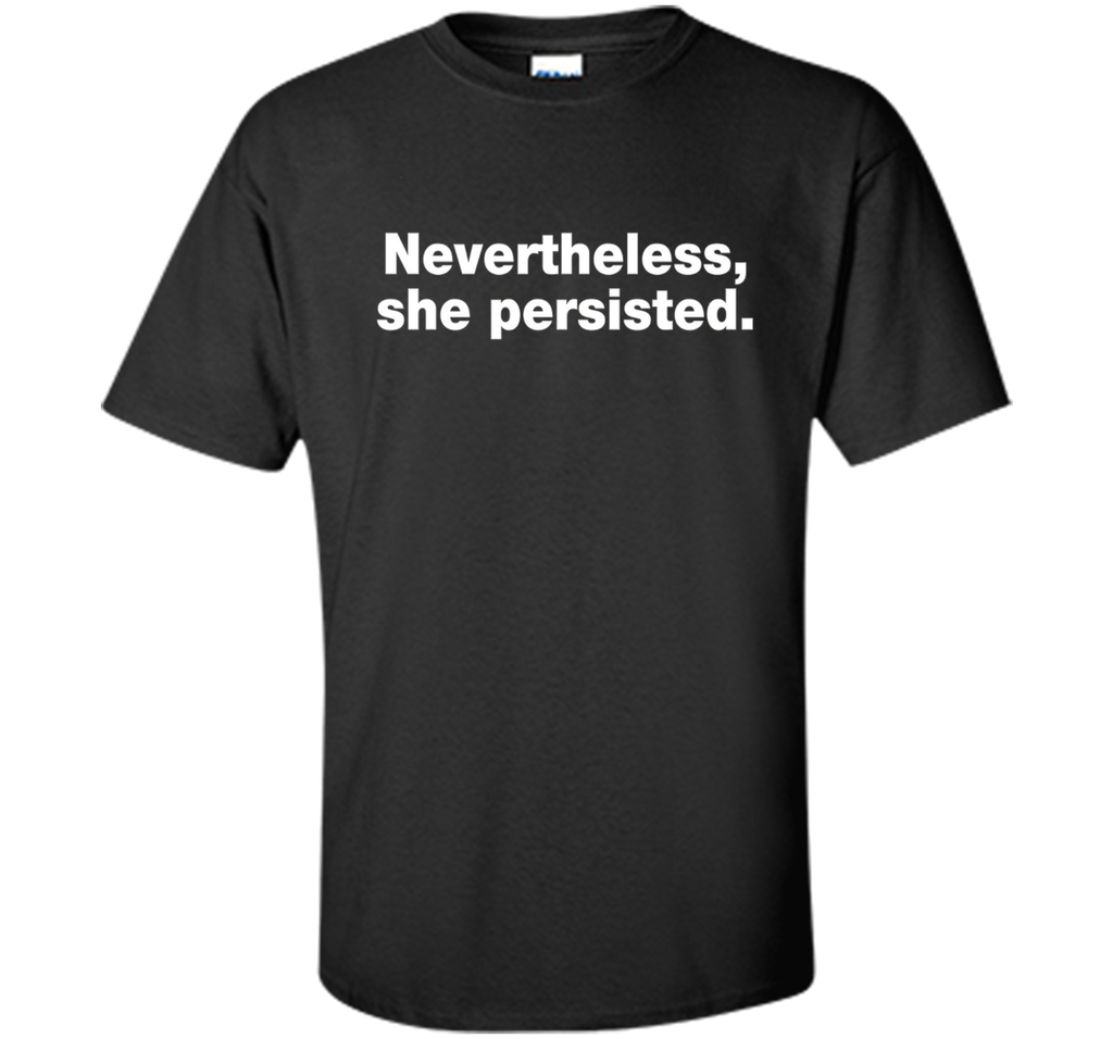 Nevertheless She Persisted T-Shirt | Senator Warren Shirt