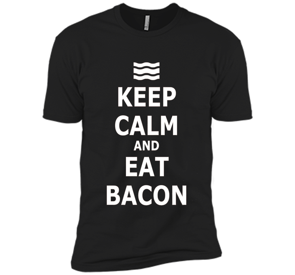Keep Calm and Eat Bacon T-Shirt