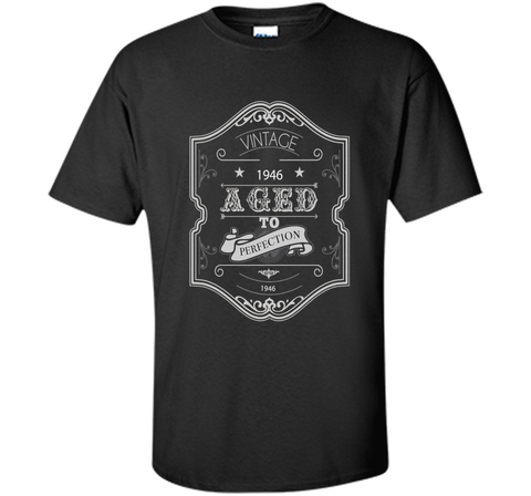 1946 Birth Year Birthday Tee Shirt