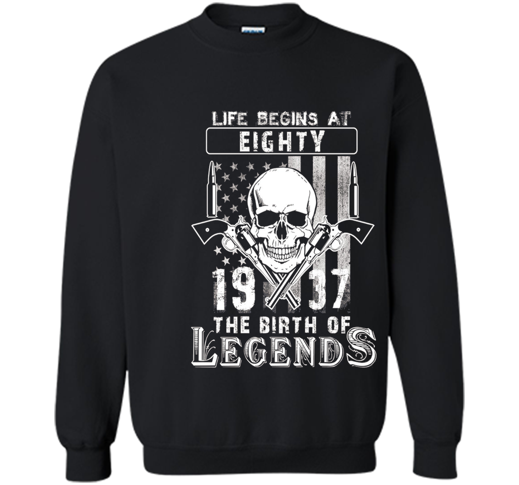 Life Begins At Eighty-1937 The Birth Of Legends t-shirt