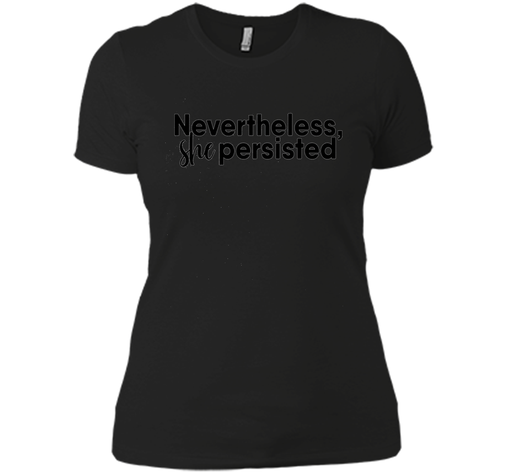 Nevertheless She Persisted T-Shirt