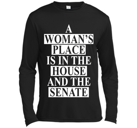 a wonma's place is in the house and the senate t-shirt