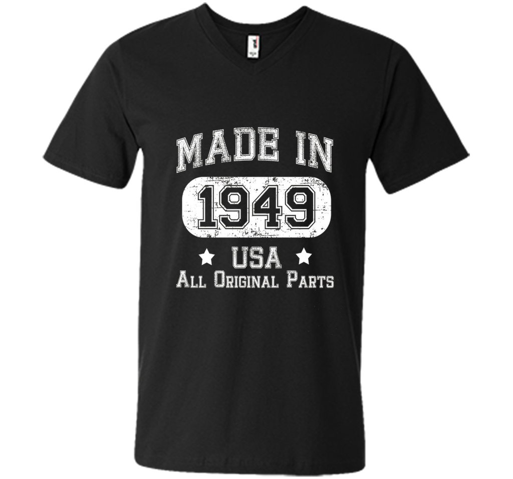 Made In 1949 - USA All Original Parts - Birthday T Shirt