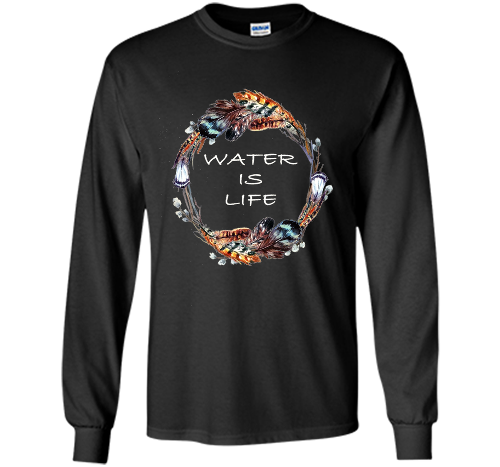 Standing Rock Water Is Life T-Shirt