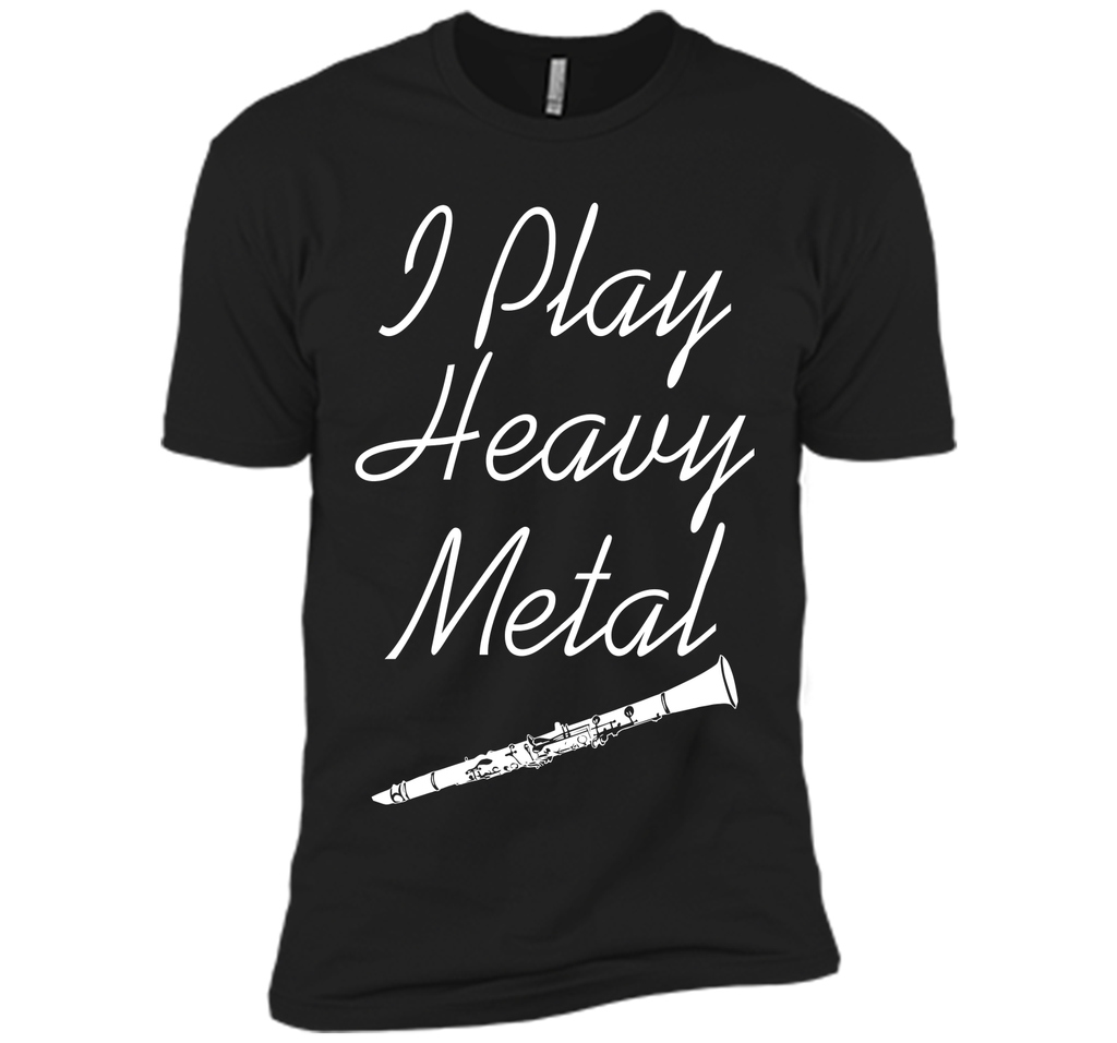 I Play Heavy Metal Funny Clarinet T-shirt T-Shirt
