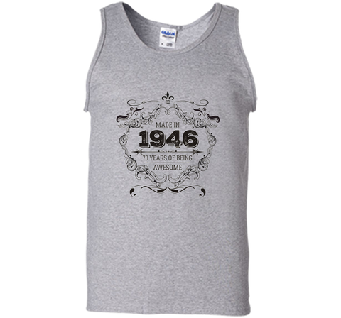 70th Birthday 70 Years of Being Awesome Made in 1946 T Shirt