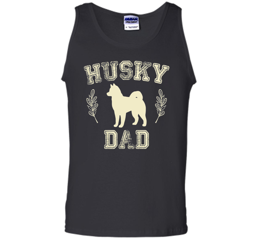 Husky Dad Shirt Dog Lover Father's Day Gift for Him