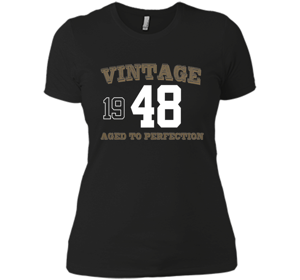 Vintage 1948 Perfect Aged Shirt. 68th Birthday Gift T-Shirt