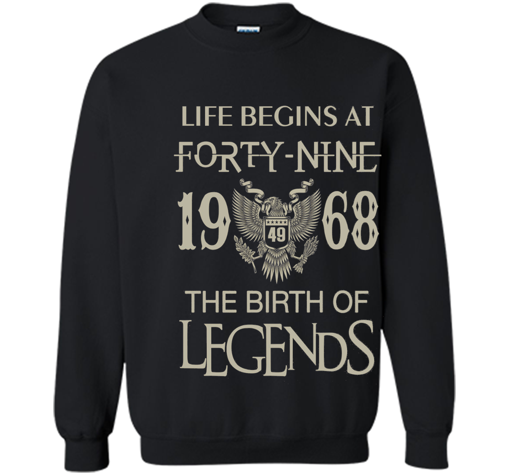 Life begins at Forty-nine - 1968 - the birth of legends