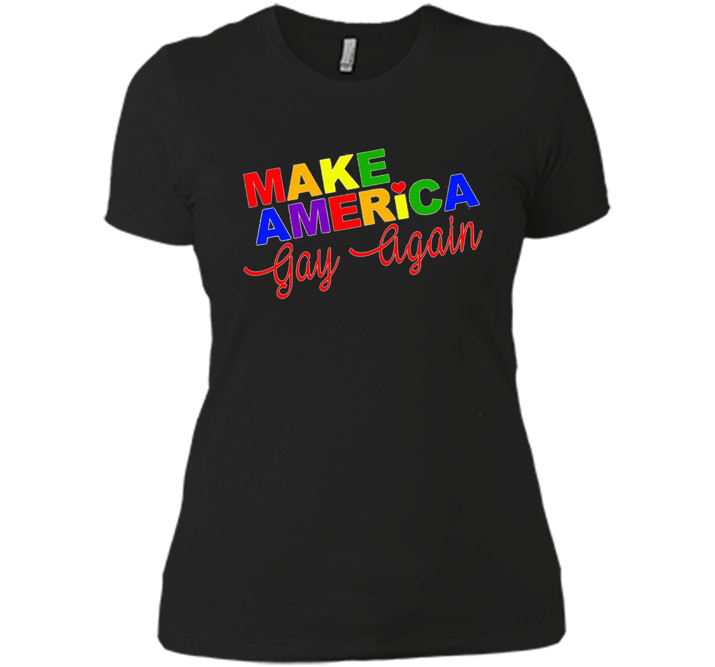 Make Tee America Gay Again T-Shirt