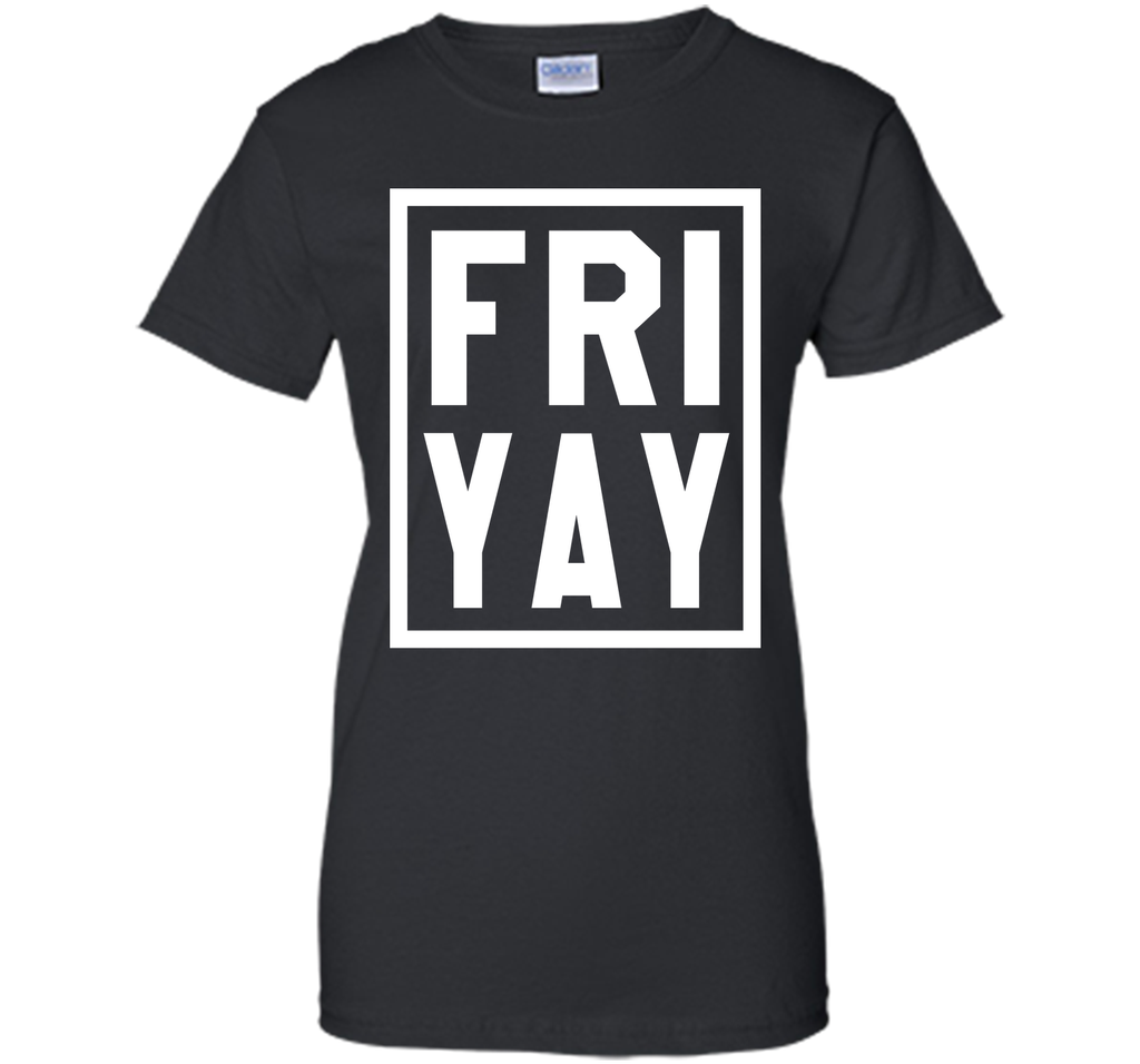 FRIYAY T-Shirt
