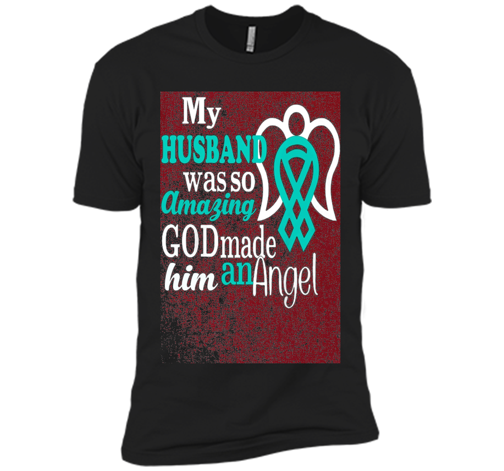 my husband was so amazing god made him an angel shirt