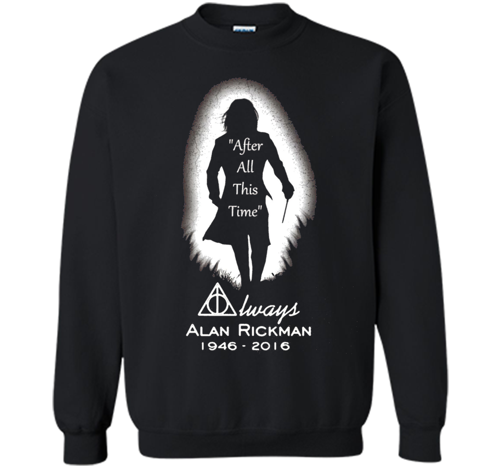 After all this time - Always printing T-Shirt