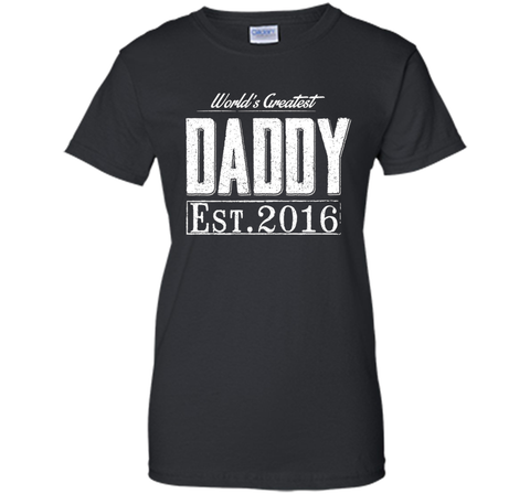 World's Greatest Daddy Est 2016 Birthday Gifts Father's day