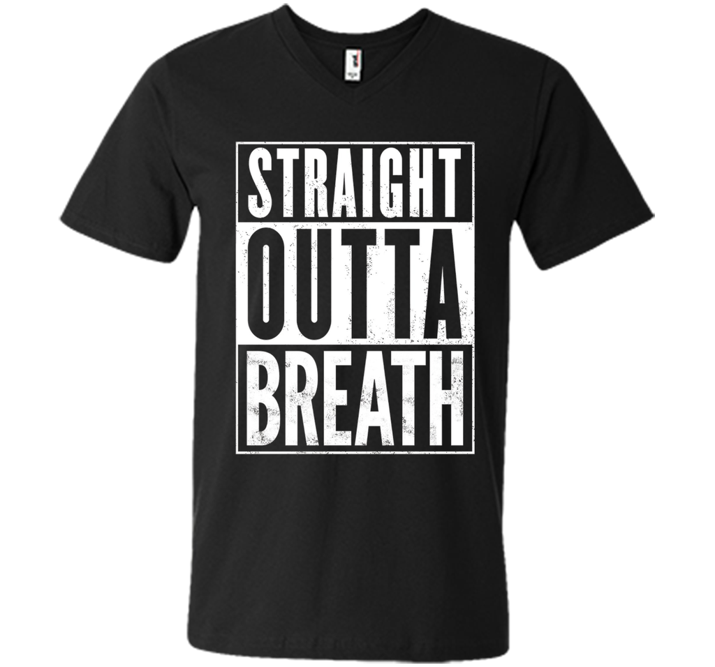 Straight Outta Breath Funny T-Shirt