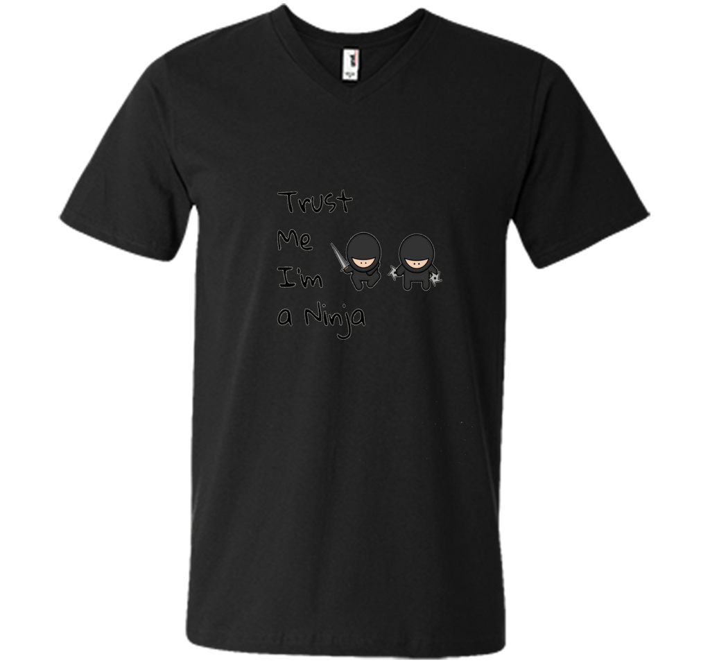 Trust Me Im A Ninja Funny T-Shirt