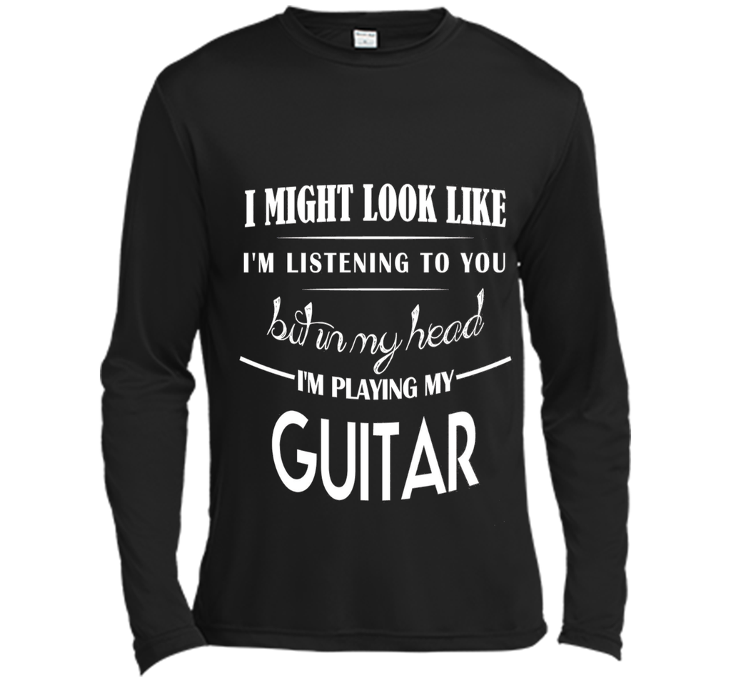 In my head I'm Playing My Guitar. T-shirt gift Guitar Player