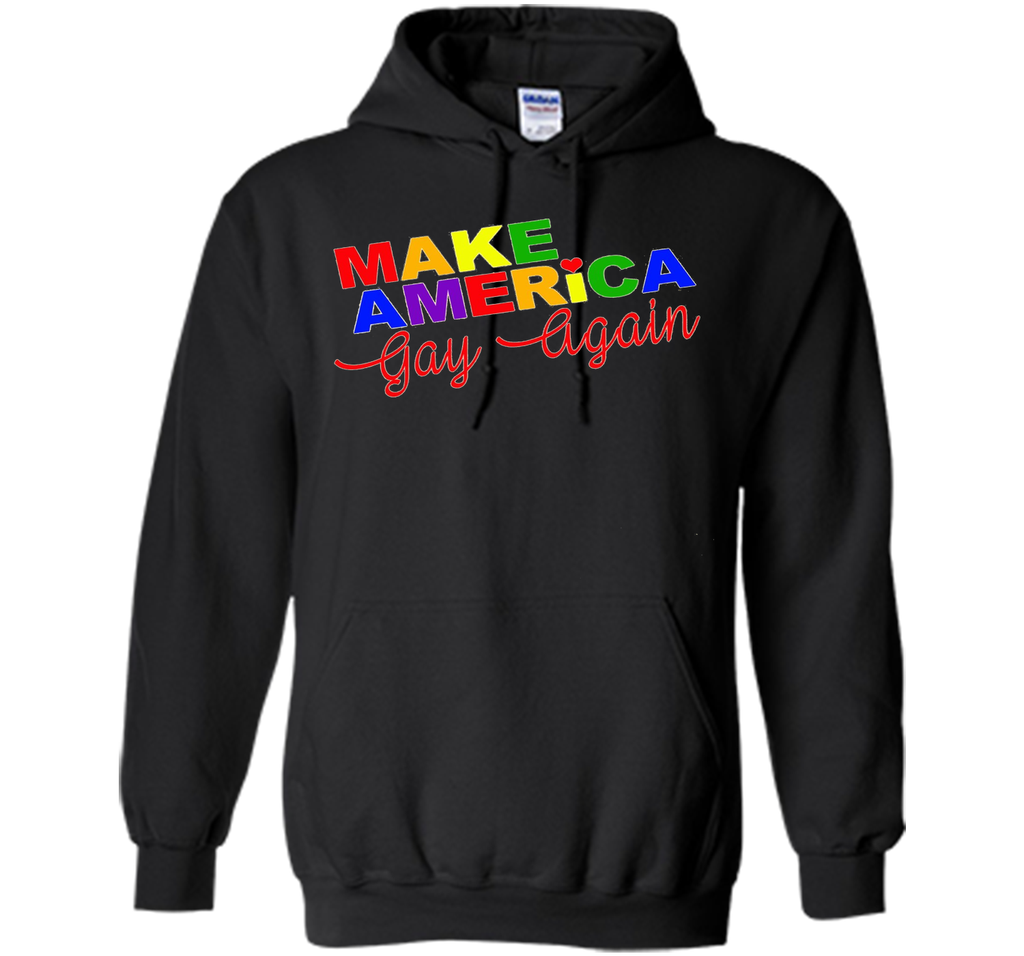 Make Tee America Gay Again T-Shirt