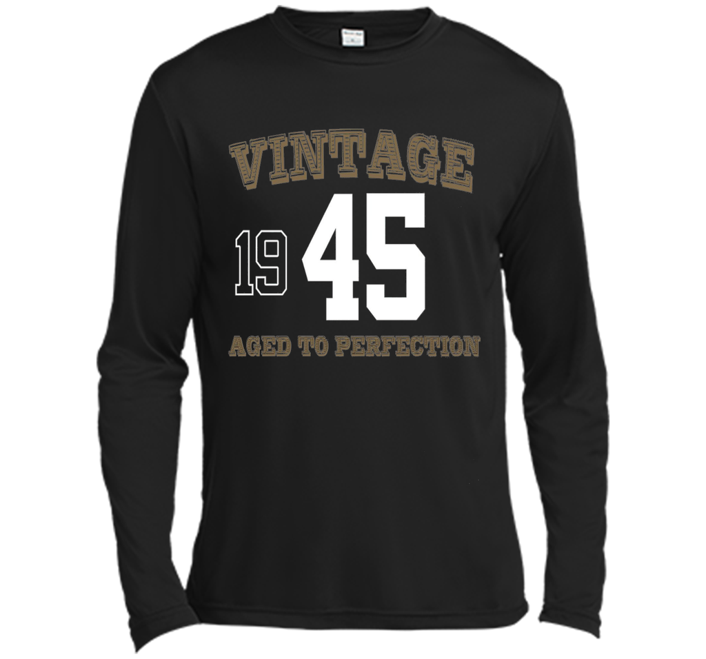 Vintage 1945 Perfect Aged Shirt. 71st Birthday Gift T-Shirt