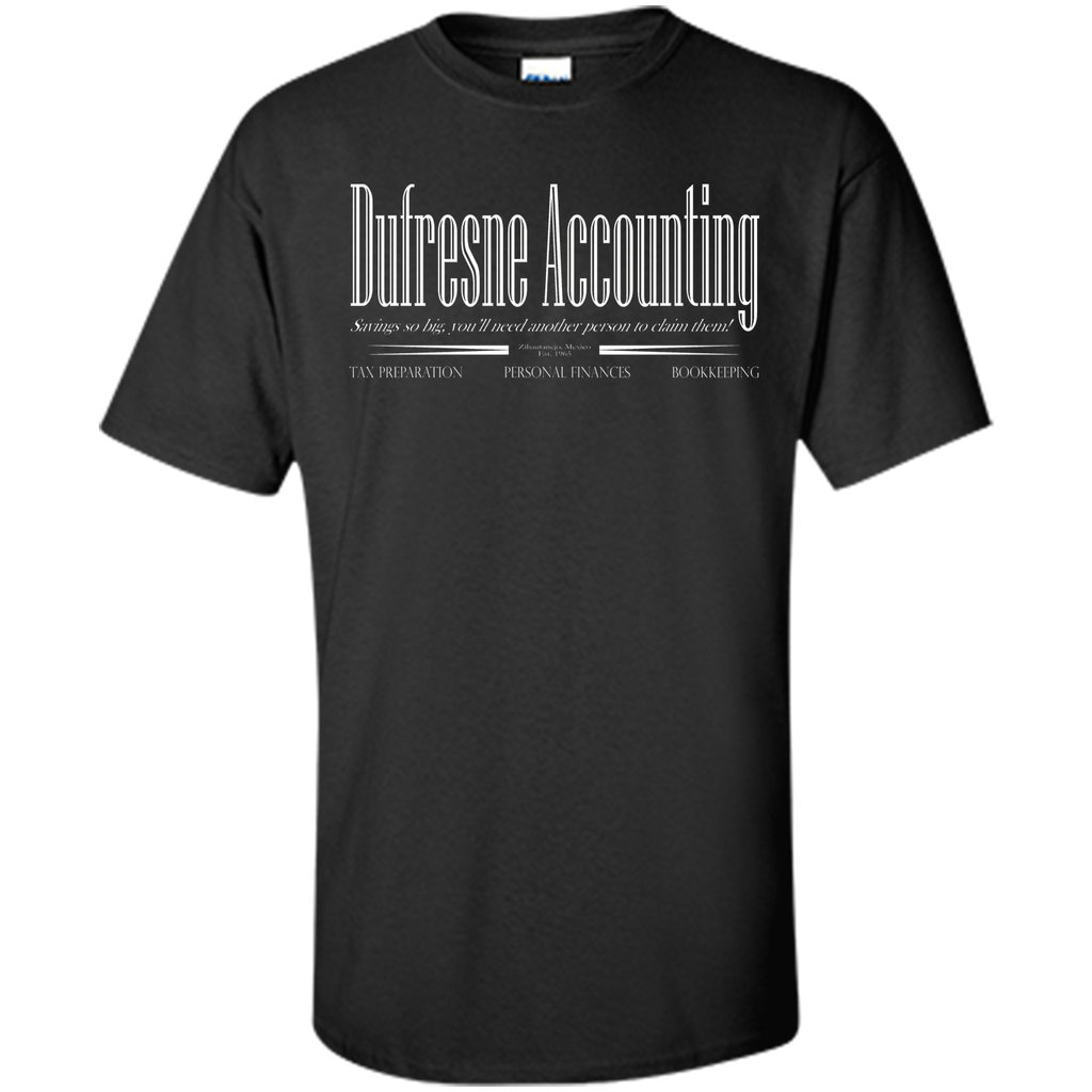 Dufresne Accounting T-Shirt