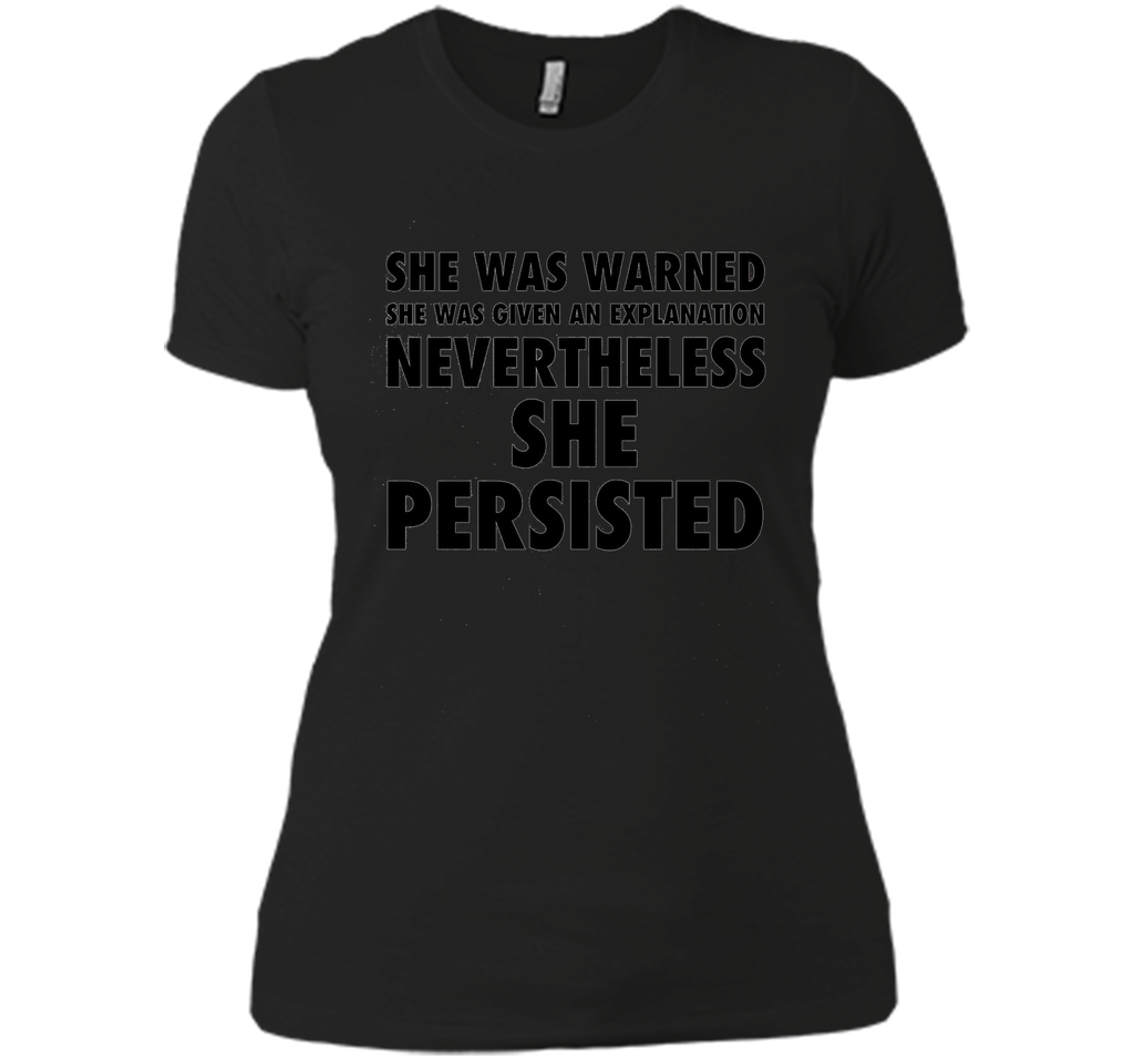 She Was Warned Nevertheless She Persisted Tee Shirt (1)