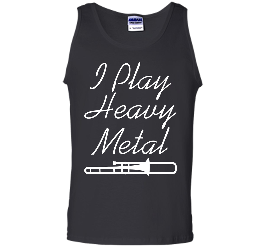 I Play Heavy Metal Funny Trombone T-shirt T-Shirt