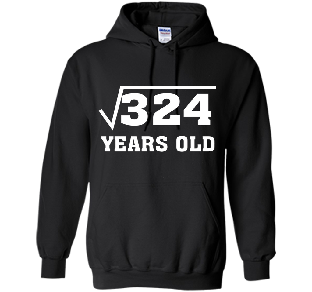 Square Root Of 324 Funny 18 Years Old T-Shirt 18th Birthday