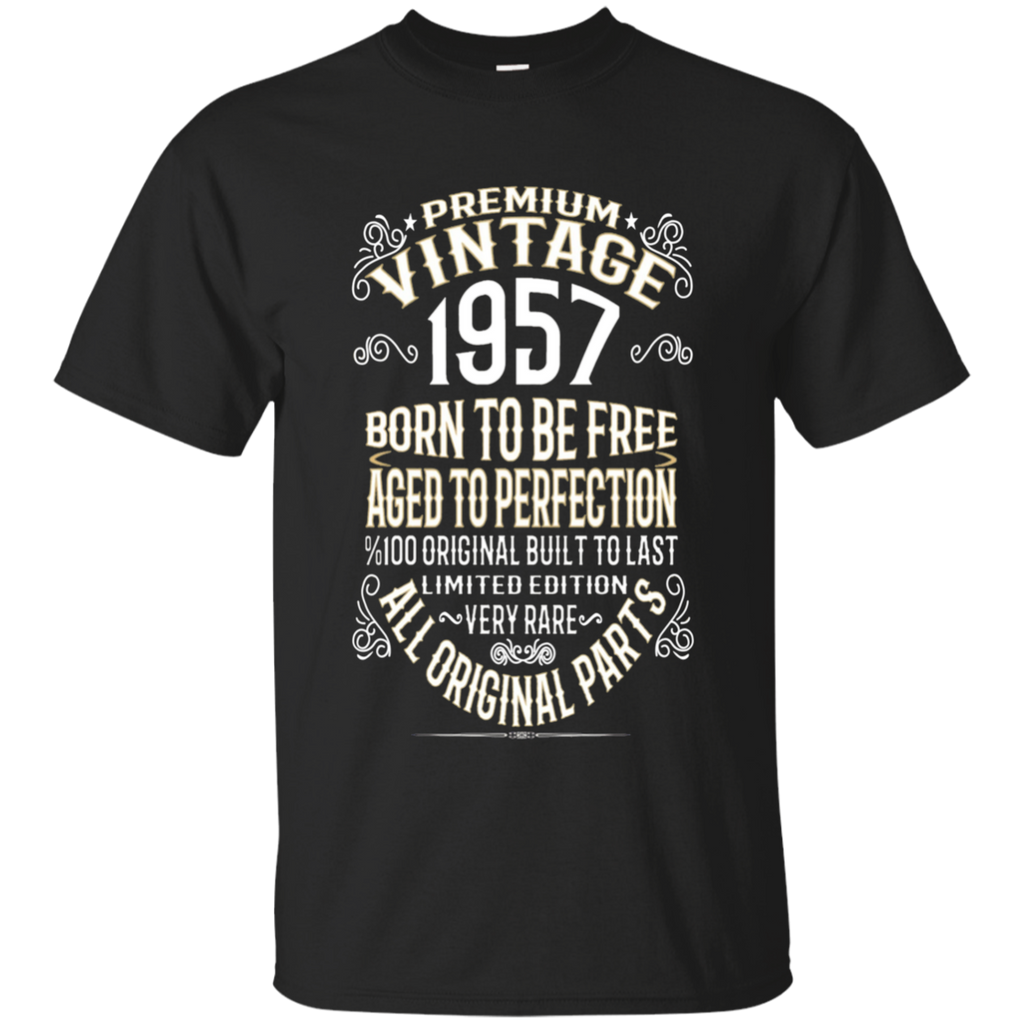 Premium Vintage 1957 Aged To Perfection 100% Genui T-Shirt G200 Gildan Ultra Cotton T-Shirt