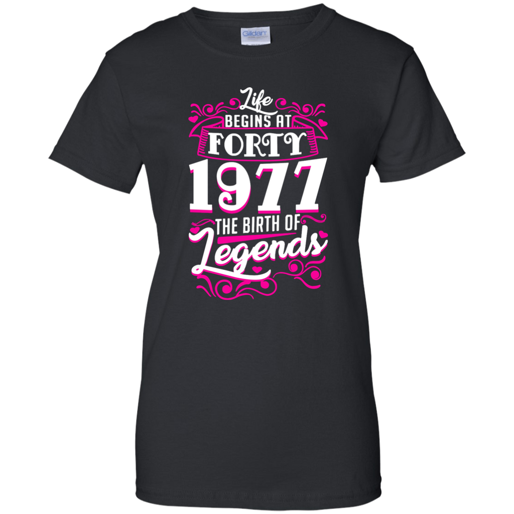 Happy 1977 My 40th Birthday Gift Ideas T shirt G200L Gildan Ladies' 100% Cotton T-Shirt