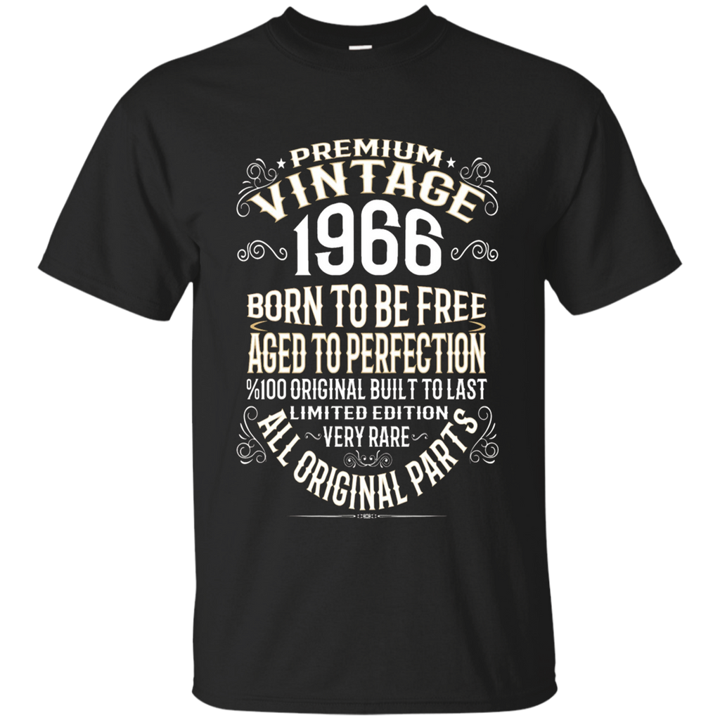 PremiumVintage 1966 Aged To Perfection 100% Genui Custom Ultra Cotton T-Shirt