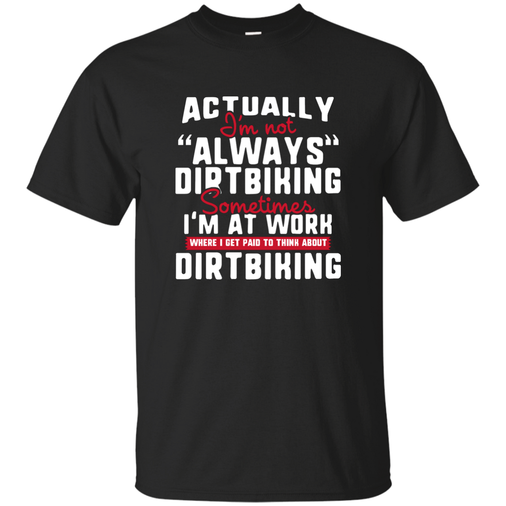 Funny Dirt Bike T Shirt - BRAP Dirtbike Motocross Motosport G200 Gildan Ultra Cotton T-Shirt