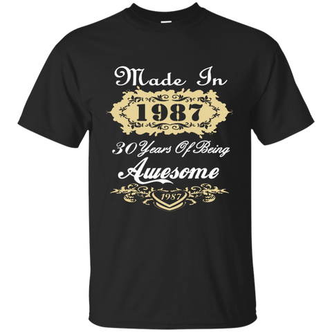 30th Birthday Gift Made 1987 All Original Parts T-Shirt G200 Gildan Ultra Cotton T-Shirt