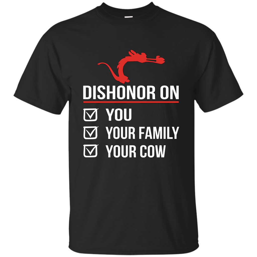 Dishonor On You Your Family Your Cow G200 Gildan Ultra Cotton T-Shirt