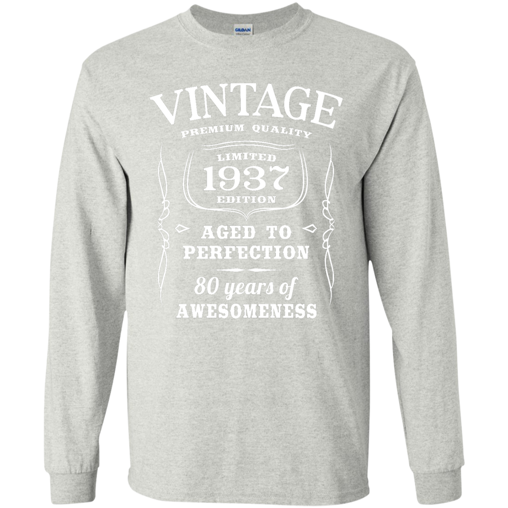 80th Birthday Gift T-Shirt Limited 1937 Edition LS Ultra Cotton Tshirt