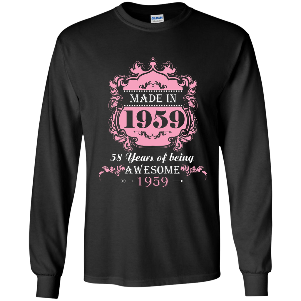 Made In 1959 T Shirt- 58 Years Old Shirt 58th Birthday Gift G240 Gildan LS Ultra Cotton T-Shirt