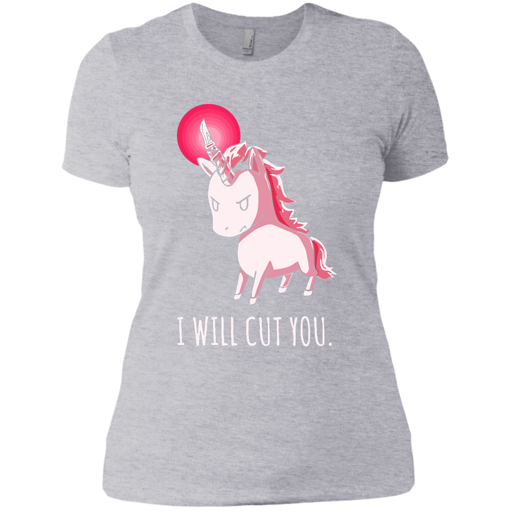 I Will Cut You - Stabby Unicorn T-Shirt- Funny Next Level Ladies' Boyfriend Tee