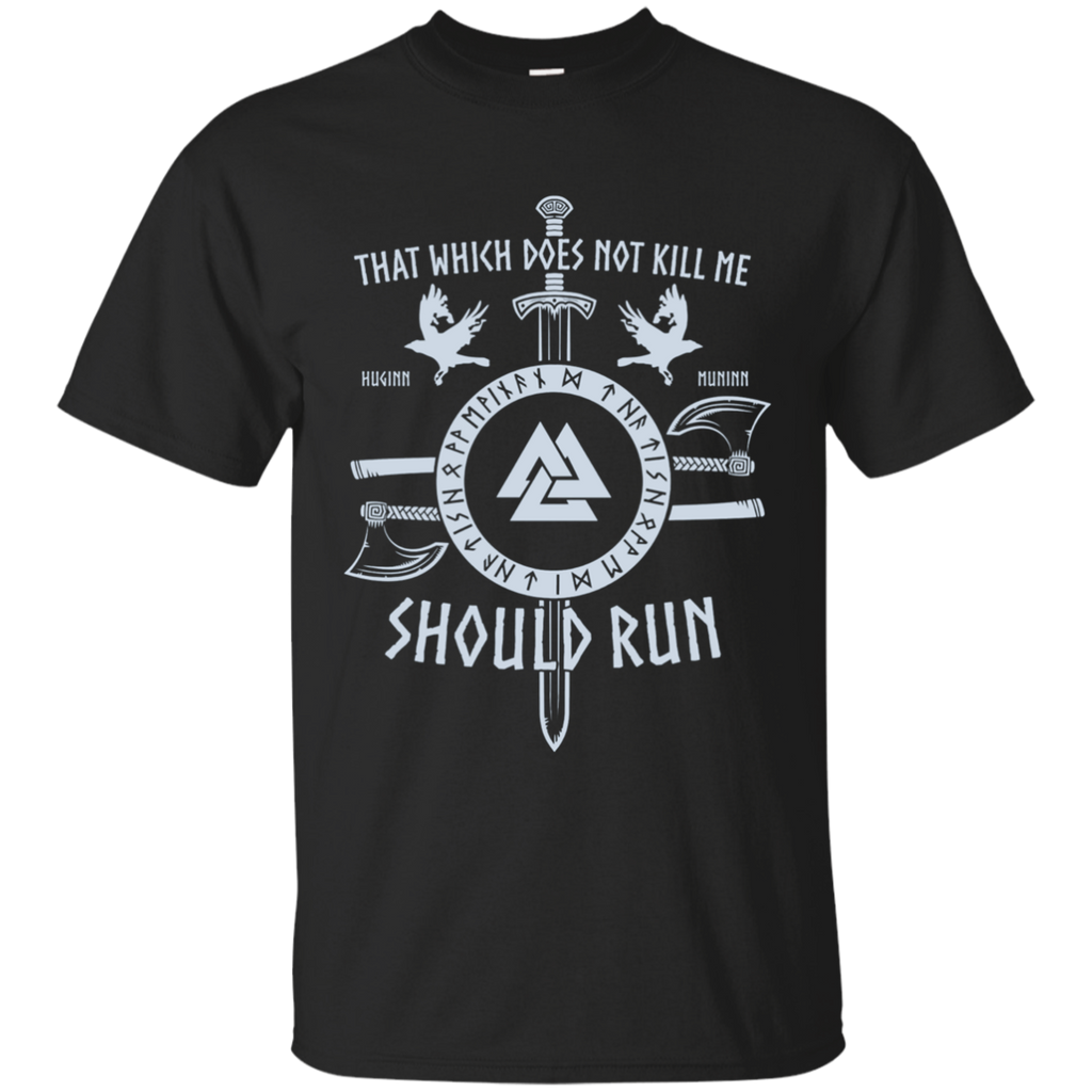 That which does not kill me Viking Gift Tshirt G200 Gildan Ultra Cotton T-Shirt