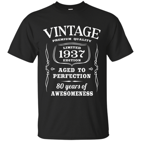 80th Birthday Gift T-Shirt Limited 1937 Edition Custom Ultra Cotton T-Shirt