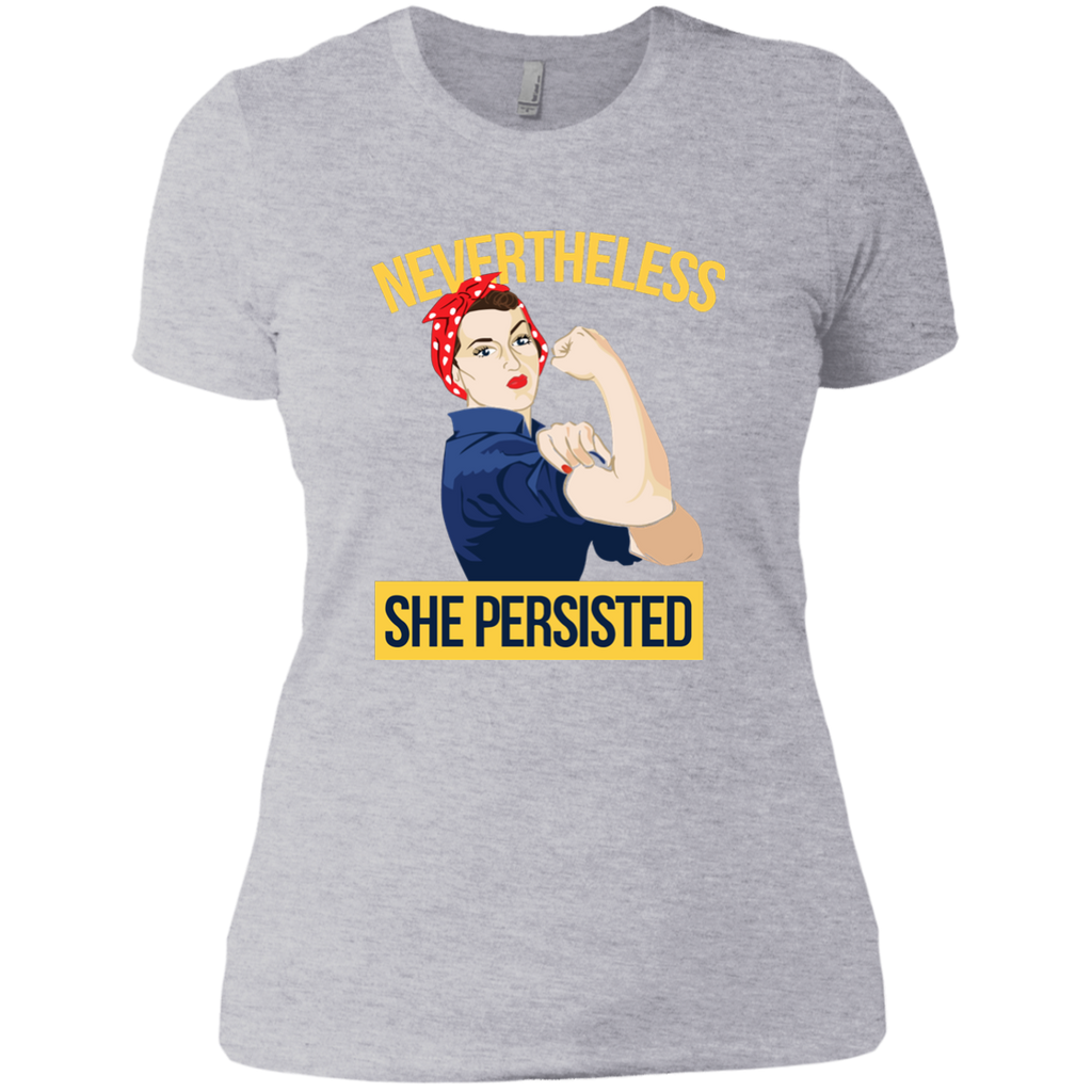 Nevertheless She Persisted Shirt Rosie the Riveter tee NL3900 Next Level Ladies' Boyfriend T-Shirt