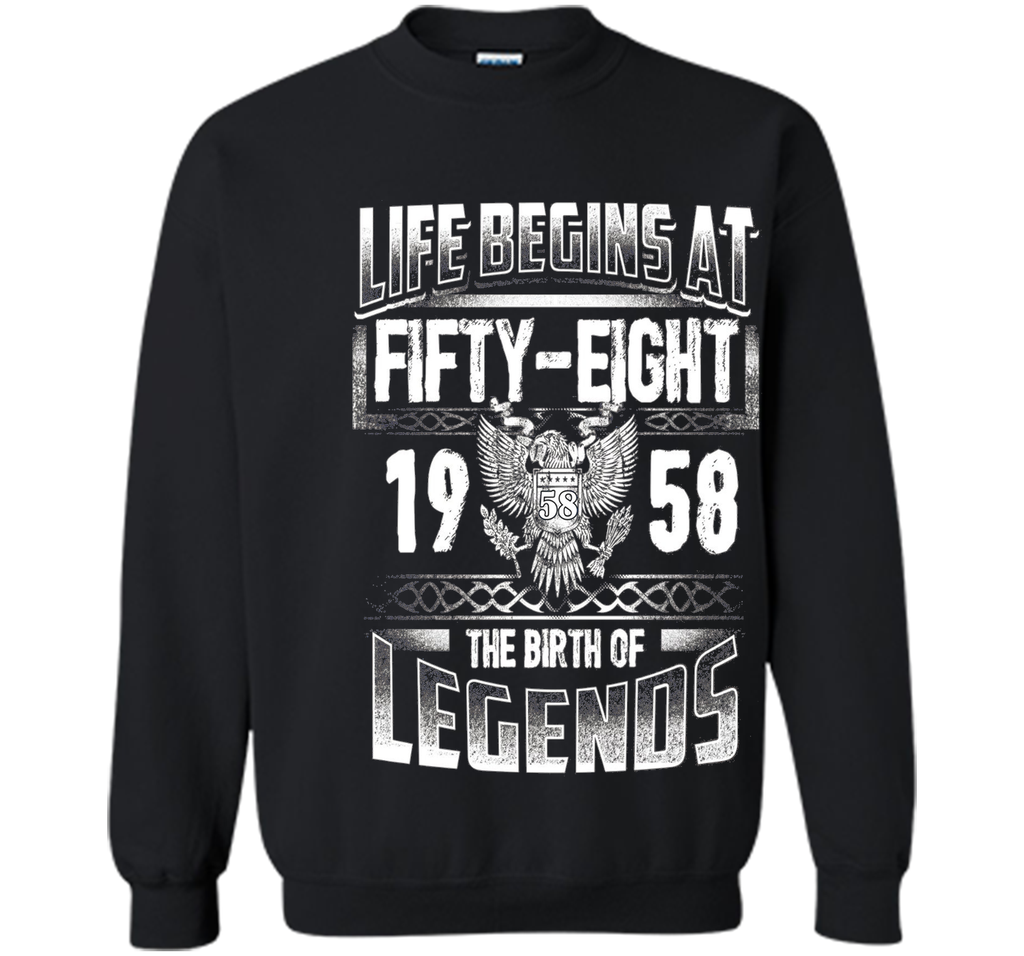 Life Begins At 58 - 1958 The Birth Of Legend T-Shirts Gifts
