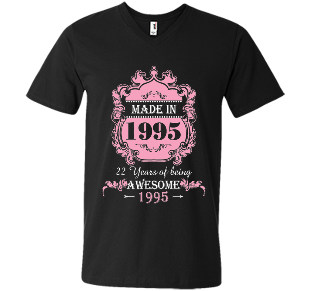 Made In 1995 T Shirt- 22 Years Old 22th Birthday Gift