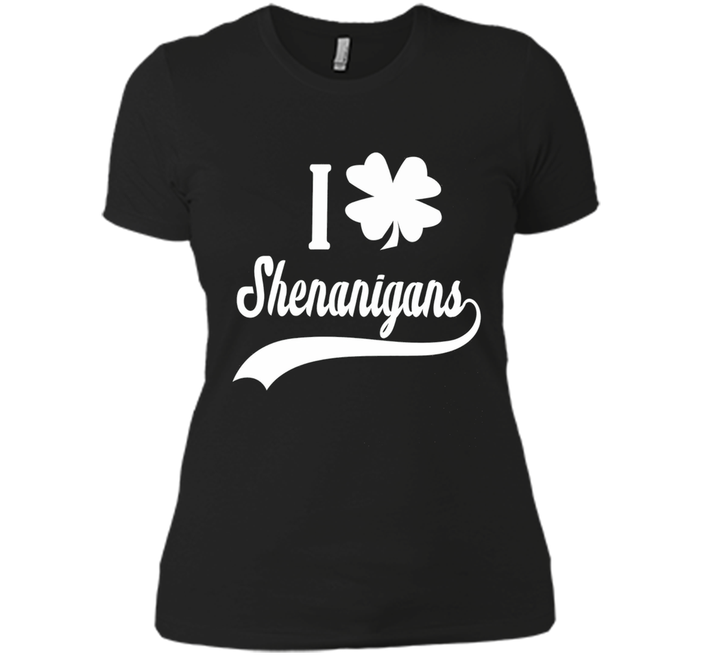 I CLOVER SHENANIGANS SHIRT Funny St Patricks Day Shirt