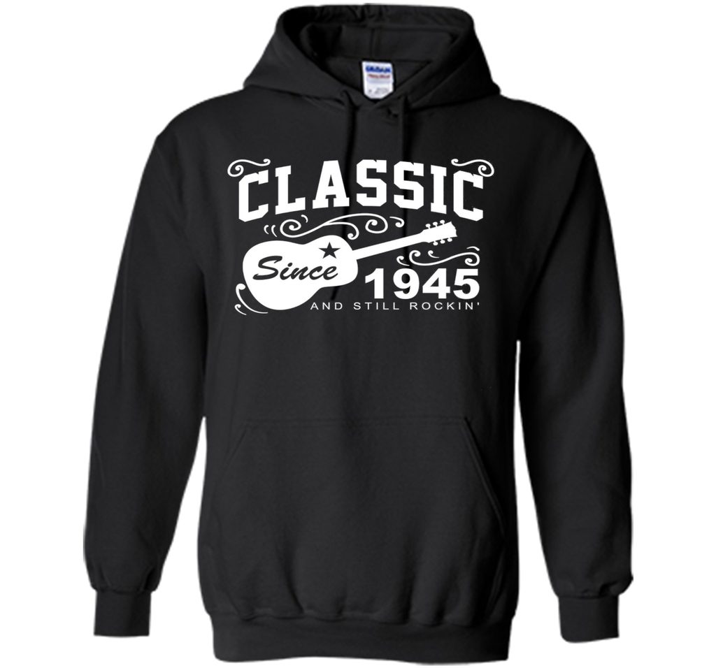 Classic Since 1945 And Still Rockin' T-Shirt. 71st Birthday
