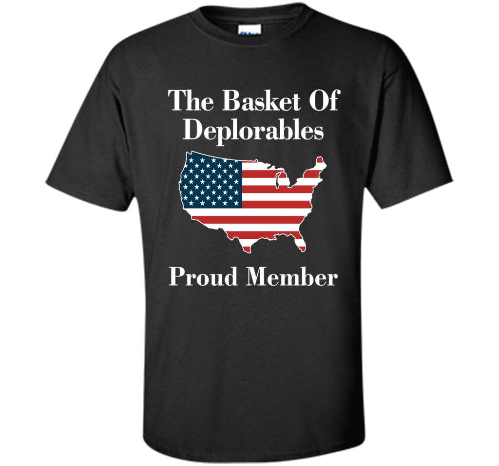 USA The Basket of Deplorables Proud Member T-Shirt