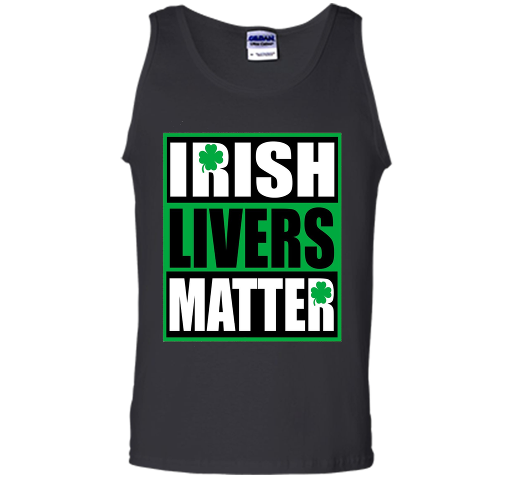 Funny Irish Livers Matter Saint Patrick Day T-Shirt